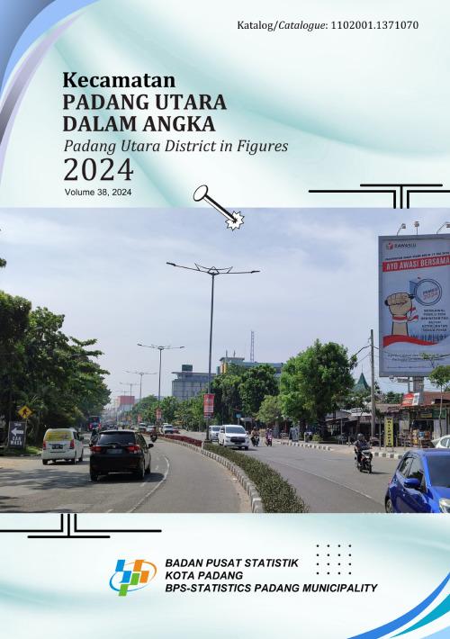 Padang Utara District in Figures 2024