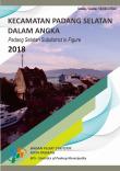 Padang Selatan Subdistrict In Figures 2018