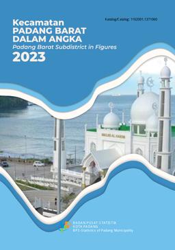 Padang Barat Subdistrict In Figures 2023