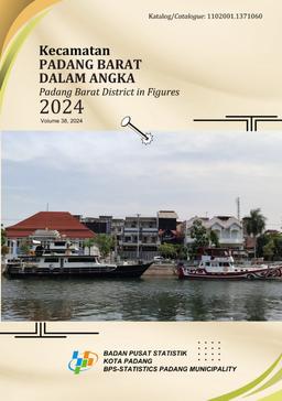 Padang Barat District In Figures 2024