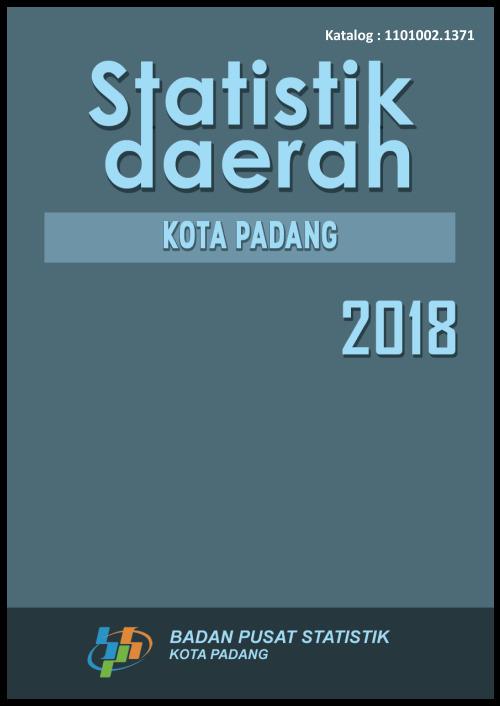 Regional Statistic of Padang Municipaliy 2018