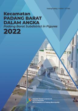 Kecamatan Padang Barat Dalam Angka 2022