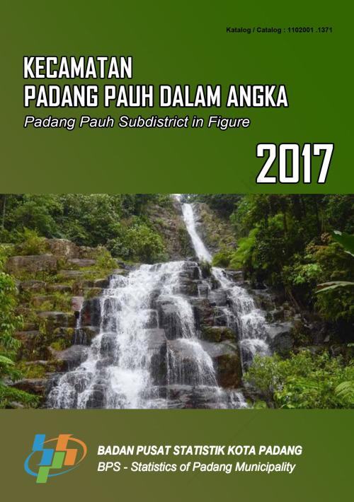 Pauh Subdistrict in Figures 2017