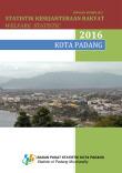 Statistik Kesejahteraan Rakyat Kota Padang 2016