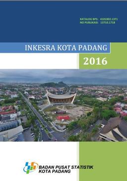 Welfare Indicators Of Padang Municipality 2016