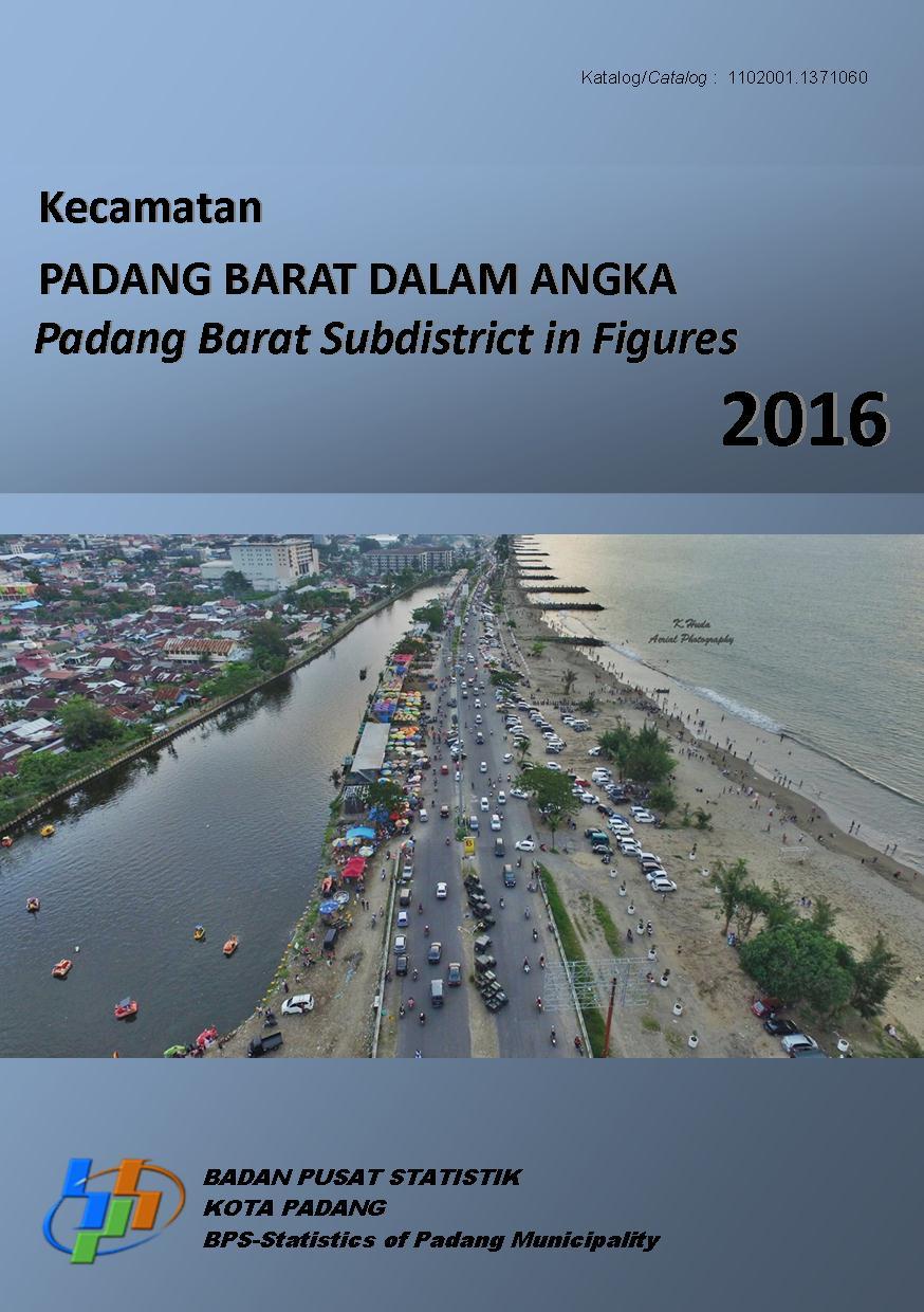 Padang Barat Subdistricts in Figures 2016