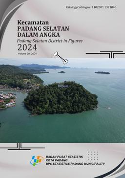 Padang Selatan District In Figures 2024