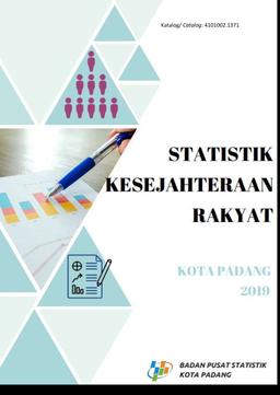 Statistik Kesejahteraan Rakyat Kota Padang 2019