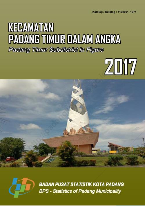 Padang Timur Subdistrict in Figures 2017