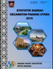 Statistik Daerah Kecamatan Padang Utara 2015