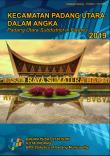 Kecamatan Padang Utara Dalam Angka 2019