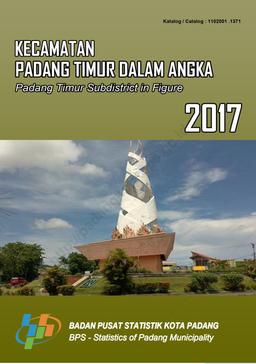 Kecamatan Padang Timur Dalam Angka 2017